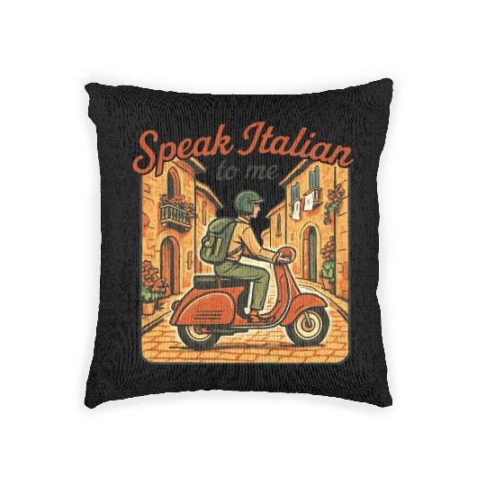 Italian Travel Quote – Speak Italian to Me Woven Pillows