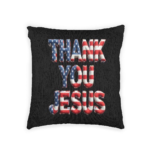 THANK YOU JESUS Woven Pillows