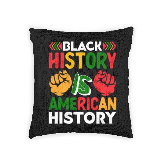 Black History Is American History Woven Pillows