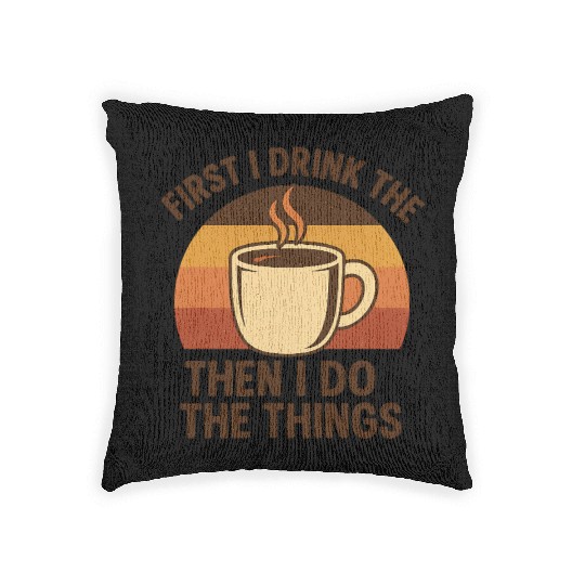 Coffee First Inspirational Design Woven Pillows