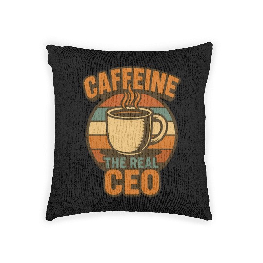 Caffeine CEO Motivational Coffee Design Woven Pillows