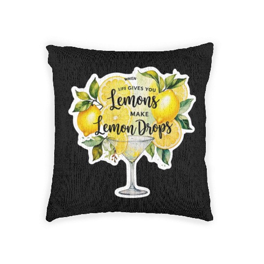 When life gives you make lemon drops martini Woven Pillows