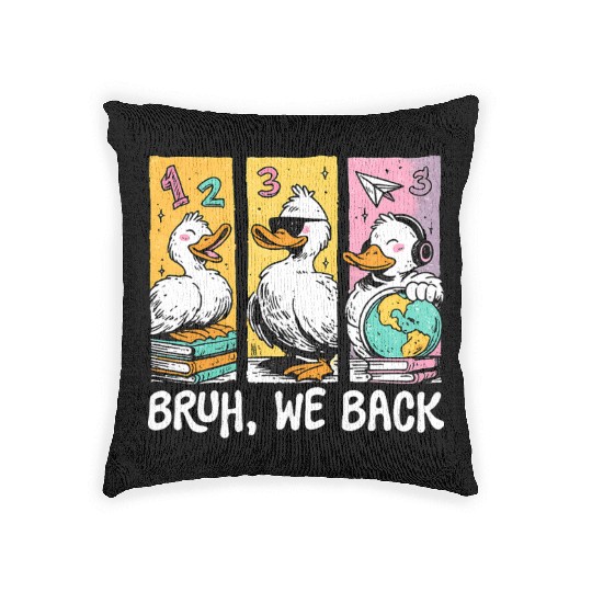 Bruh We Back Silly Goose Back to School Woven Pillows