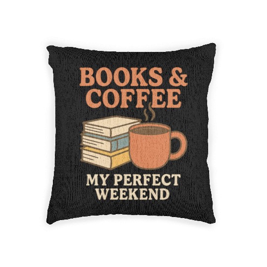 Books Coffee My Perfect Weekend Woven Pillows