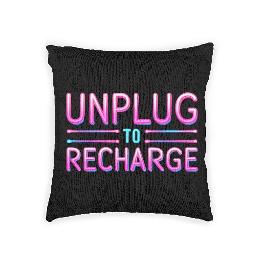 Unplug to Recharge – Neon Light Tech Detox Quote Woven Pillows