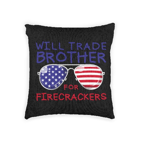 Will Trade Brother For Fireworks Kids 4th Of July Woven Pillows