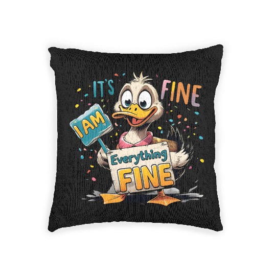 It's Fine I'm Fine Everything Is Fine Cute Duck Woven Pillows