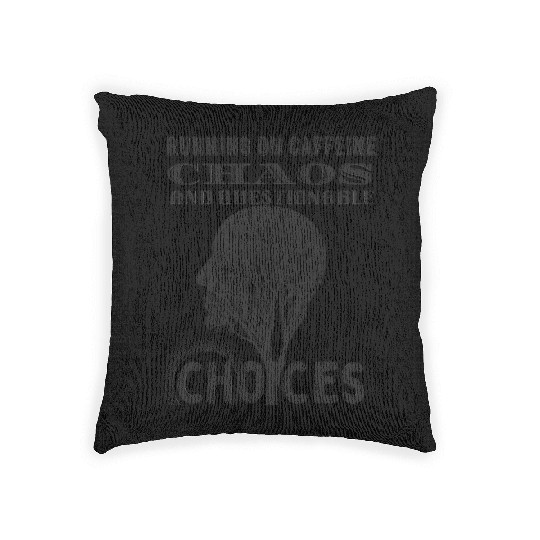 Running on Caffeine, Chaos & Questionable Choices Woven Pillows