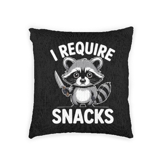 Funny Raccoon Quote I Require Snacks Cute Animal Woven Pillows
