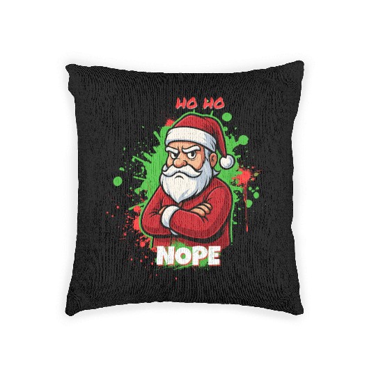 Ho Ho Nope – Grumpy Santa Art Woven Pillows