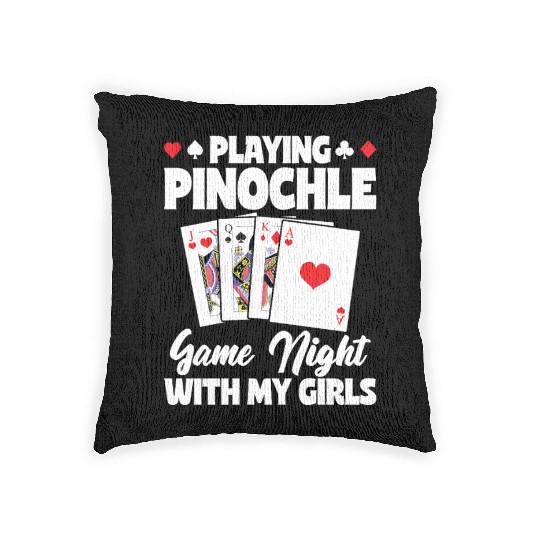 Playing Pinochle Game Night With My Girls Woven Pillows