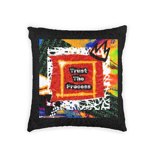 Trust The Process Graffiti Art Design Woven Pillows