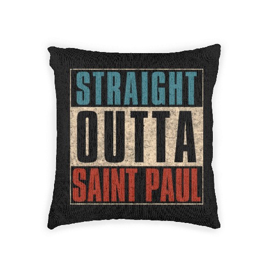 Straight Outta Saint Paul Minnesota MN Woven Pillows
