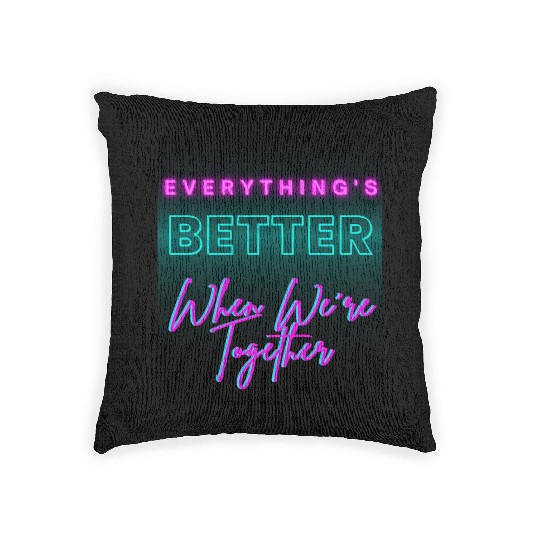 Everything’s Better Together Neon Woven Pillows