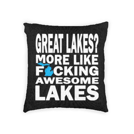 Funny Great Lakes Awesome Humor Apparel Clothing Woven Pillows