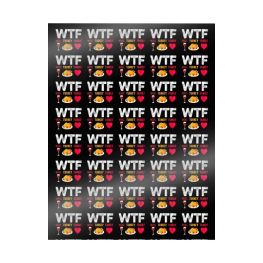 WTF Wine Turkey Family Funny Wine Lover Wrapping Papers