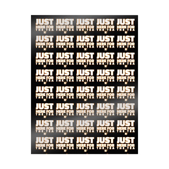 just here for the tea Wrapping Papers