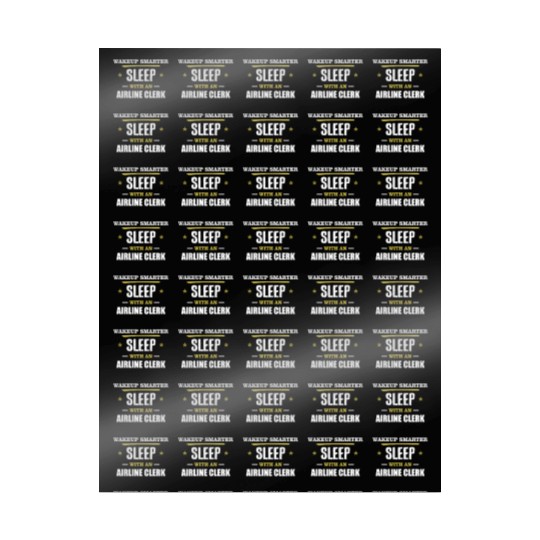 Wakeup Smarter Sleep WIth Airline Clerk Gift Wrapping Papers