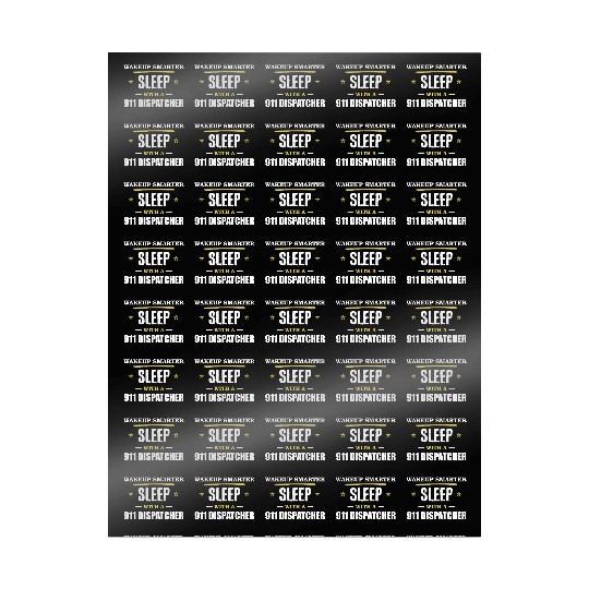 Wakeup Smarter Sleep WIth 911 Dispatcher Gift Wrapping Papers