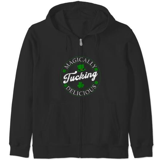 Discover Magically Fucking Delicious Funny Shamrock St Patrick's Day trends gifts Zip Hoodies