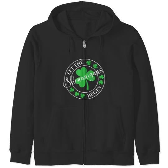 Discover Let The Shenanigans Begin Funny Clovers St Patrick's Day  Gift Zip Hoodies