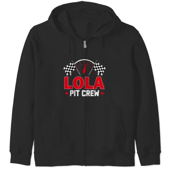 Lola Pit Crew Race Car Racing Birthday Boy Gifts Trend Zip Hoodies