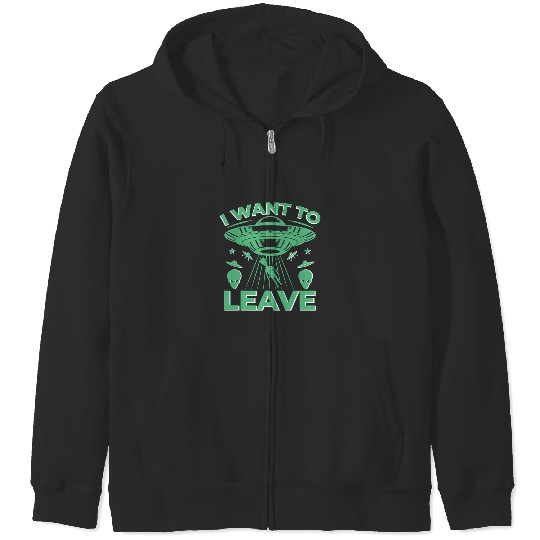 I want to leave 2Alien Ufo Zip Hoodies