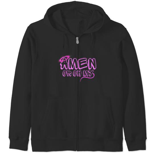 Discover Amen Or Oh My Religious Quote Funny Novelty Design Trends Gift Zip Hoodies