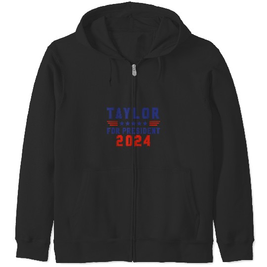 Discover Taylor for president 2024 funny Taylor first name t Zip Hoodies