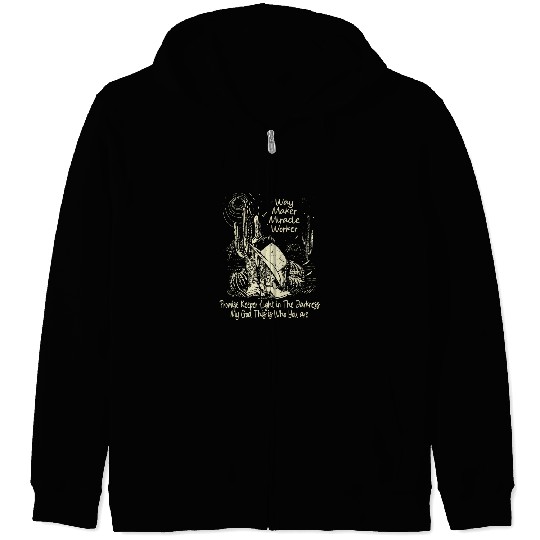 Way Maker Miracle Worker Promise Keeper LightWho You Are Zip Hoodies