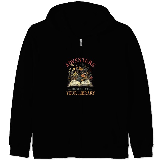 Adventure Begins At Your Library Summer Reading 2024 Flowers 1 Zip Hoodies
