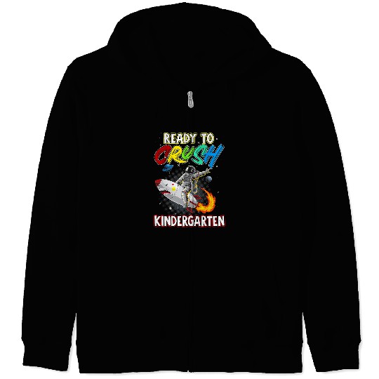 Astronauts Im Ready To Crush Kindergarten Back To School Space Explorer 294 Zip Hoodies