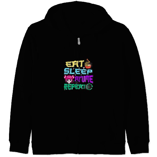 Eat Sleep Anime Repeat Funny Anime Eat Sleep Manga Repeat Zip Hoodies