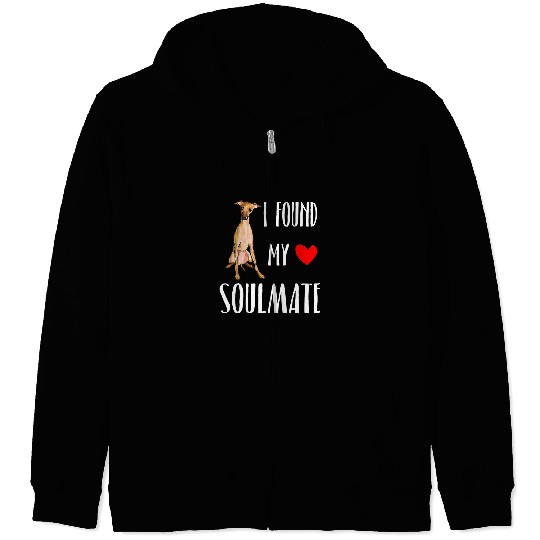 Dog Grayhound I Found My Soulmate Italian Greyhound Dog Lover bests Friend Zip Hoodies