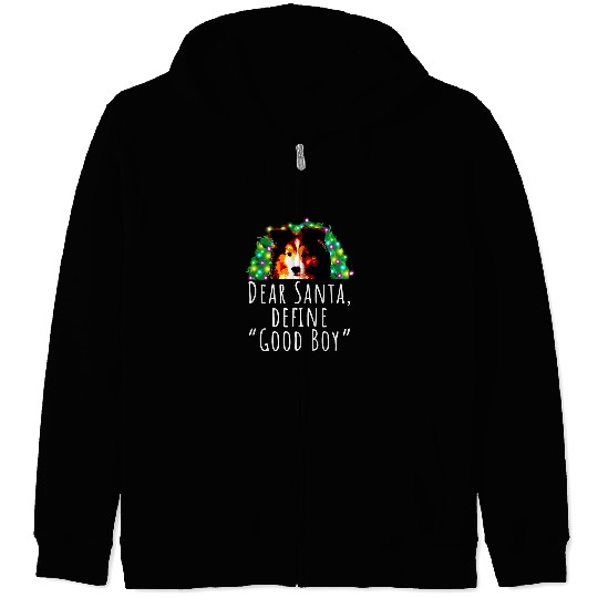 Dog Shetland Dear Santa Define Good Boy Cute Shetland Sheepdog Sheltie Zip Hoodies