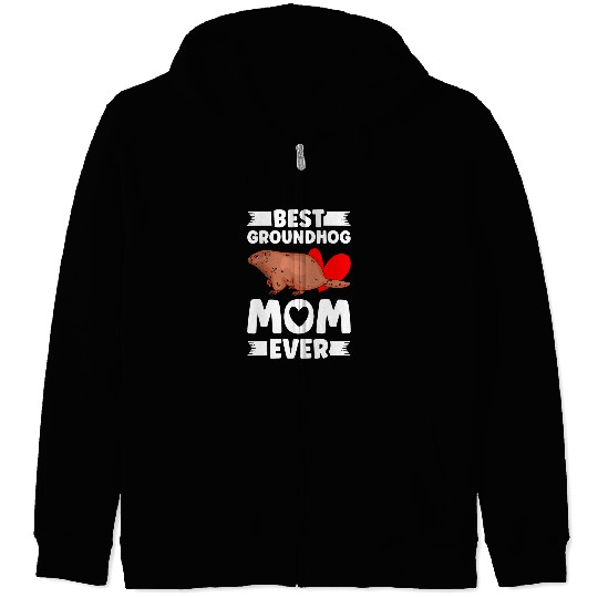 bests Groundhog Mom Ever Marmot Groundhog Mom 1 Zip Hoodies