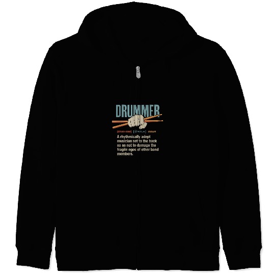 Drums Drummer For Drummer Funny Definition Term Drumsticks Drums Zip Hoodies