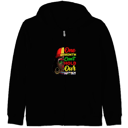 One Month Cant Hold Our History Melanin African Afro Hair Zip Hoodies