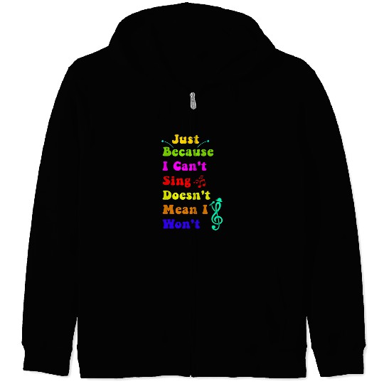 Guitarist Just Because I Cant Sing Doesnt Mean I Wont Guitar Lover 3 9 8 Guitar Zip Hoodies