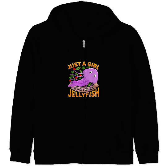 Jellyfish gift Funny Jellyfish Fish Lover Just A Girl Who Loves Jellyfish Zip Hoodies