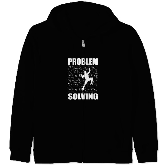 Climbing Climber Problem Solving Climber Rock Climbing Bouldering Pun Math Climb Zip Hoodies