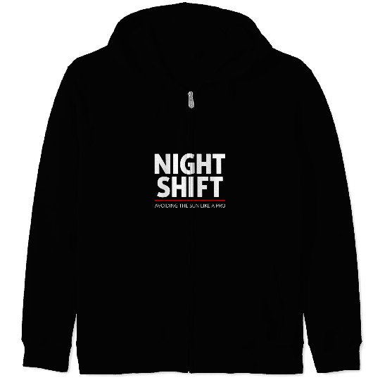 Night Shift Worker Graveyard Shift Overnight Work Fanny 1 Zip Hoodies