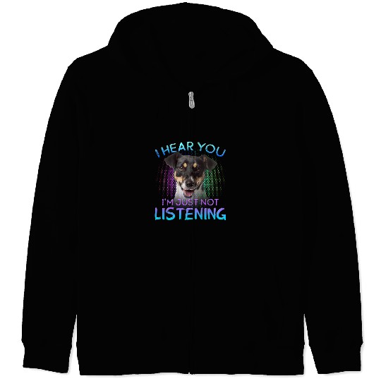 Dog Jack Russell Terrier I hear you not listening Zip Hoodies