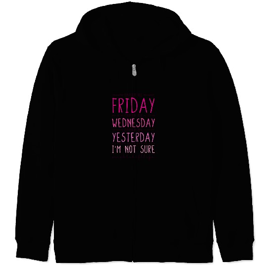 Night Shift Could Be Friday Could Be Wednesday RN nurses Zip Hoodies