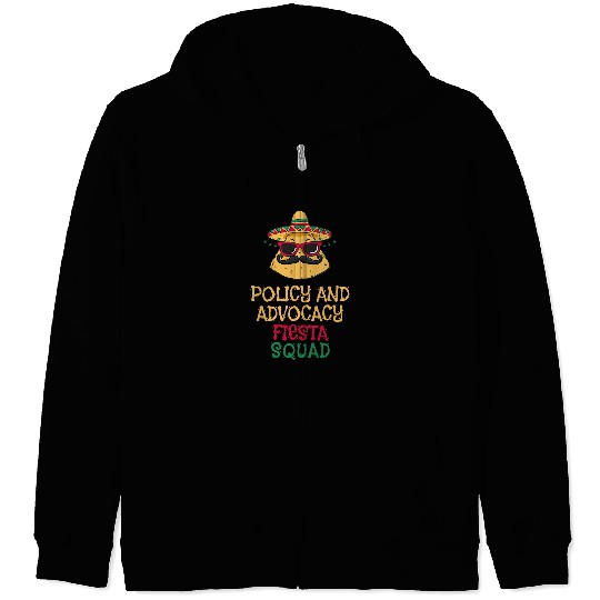 Policy and Advocacy Social Worker Cinco de Mayo Zip Hoodies