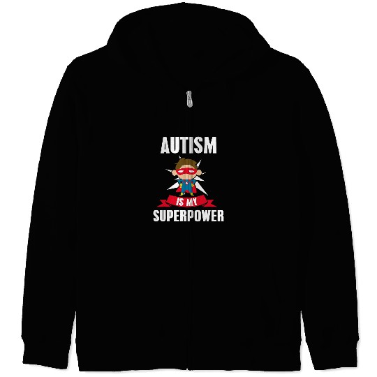 Autism Is My Superpower Autism Support Awareness Zip Hoodies