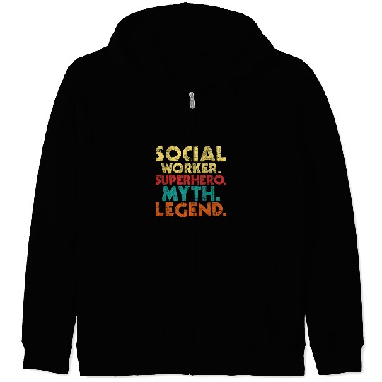 Social Worker Superhero Myth Legend Caseworker Charitable Zip Hoodies