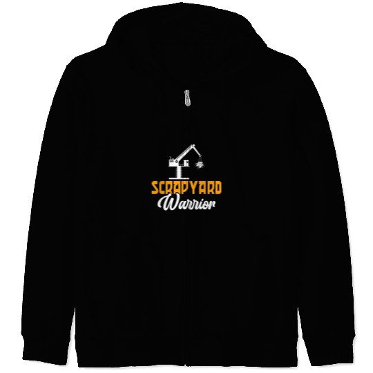 Scrapyard Warrior Scrapyard Junkyard Scrapper Zip Hoodies