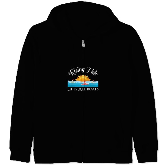A Rising Tide Lifts All Boats Economics Economy Novelty Zip Hoodies
