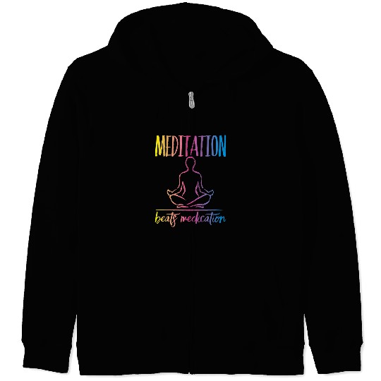 Namaste Yoga Meditation Beats Medication Positive Message Zen Yoga Design Meditation Zip Hoodies